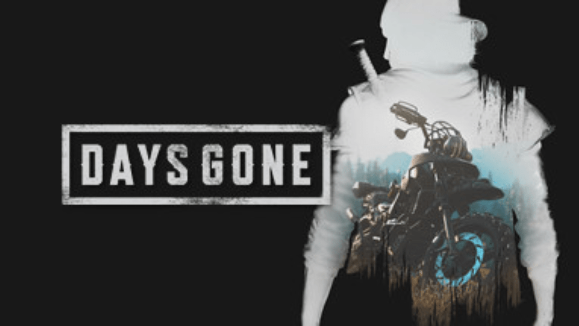 DAYS GONE