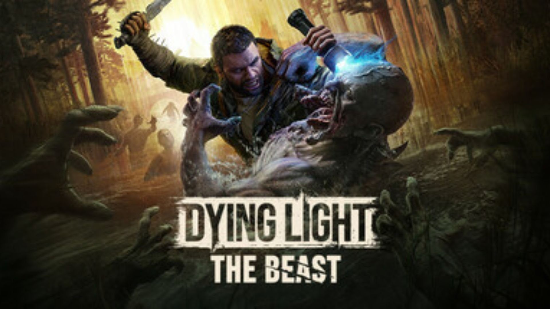 DYING LIGHT: THE BEAST